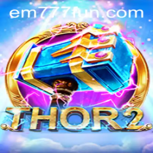 Unveiling the Mystical World of Thor2: An Epic Adventure with EM777